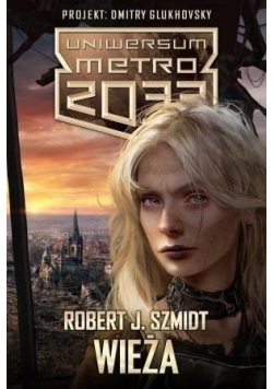 Uniwersum Metro 2033 Wieża