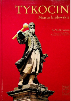 Tykocin Miasto królewskie