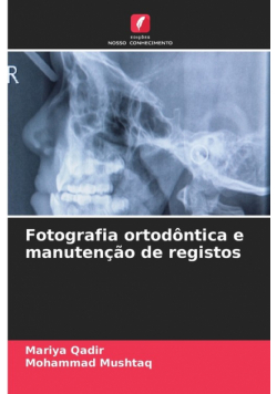 Fotografia ortodôntica e manutenção de registos