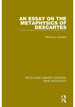 An Essay on the Metaphysics of Descartes