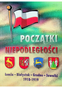 Początki niepodległości