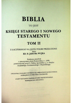 Biblia to jest księga Starego i Nowego Testamentu Tom II