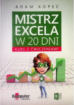 Mistrz Excela w 20 dni Kurs z ćwiczeniami