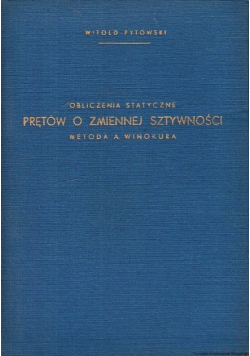 Obliczenia statyczne prętów o zmiennej sztywności
