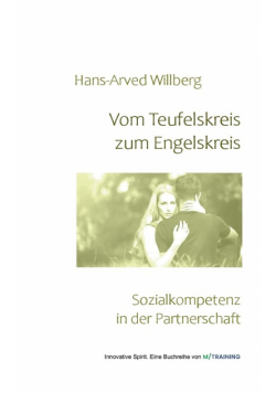 Vom Teufelskreis zum Engelskreis
