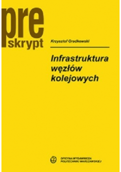 Infrastruktura węzłów kolejowych