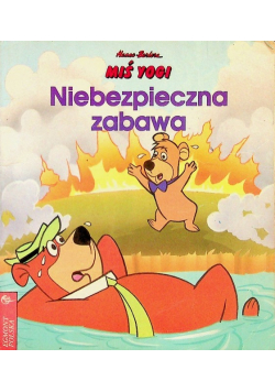 Miś Yogi Niebezpieczna zabawa