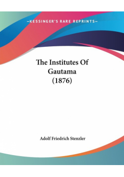 The Institutes Of Gautama (1876)