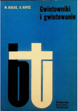 Gwintowniki i gwintowanie