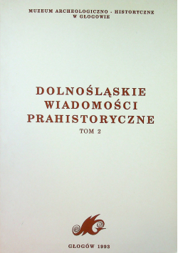 Dolnośląskie wiadomości prahistoryczne