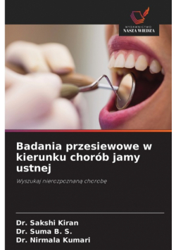 Badania przesiewowe w kierunku chorób jamy ustnej