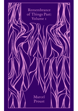 Remembrance of Things Past Volume 1