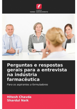 Perguntas e respostas gerais para a entrevista na indústria farmacêutica