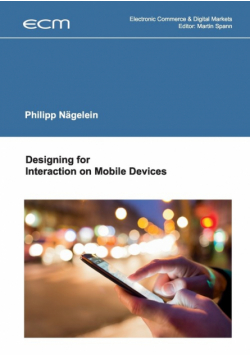 Designing for Interaction on Mobile Devices
