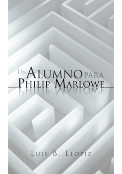 Un Alumno Para Philip Marlowe