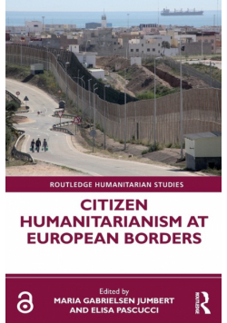 Citizen Humanitarianism at European Borders