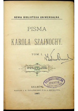 Pisma Karola Szajnochy tom I 1887 r
