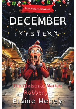 The Christmas Market Robbery | Blackthorn Stables December Mystery - Dyslexia Friendly