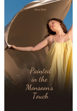 Painted in the Monsoon's Touch