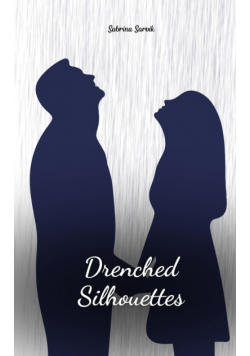 Drenched Silhouettes