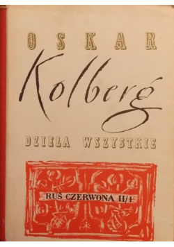 Dzieła wszystkie Ruś Czerwona II/1