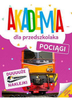 Akademia dla przedszkolaka Pociągi