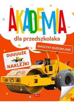 Akademia dla przedszkolaka Maszyny budowlane