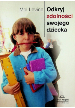 Odkryj zdolności swojego dziecka