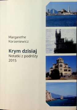 Krym dzisiaj Notatki z podróży 2015