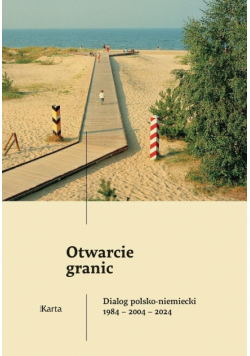 Otwarcie granic. Dialog polsko-niemiecki