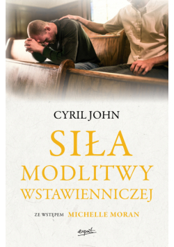 Siła modlitwy wstawienniczej