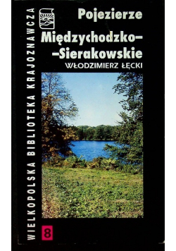 Pojezierze Międzychodzko Sierakowskie
