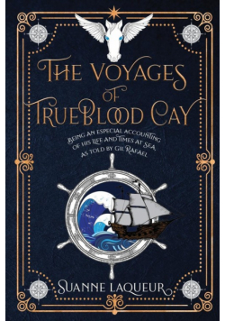 The Voyages of Trueblood Cay