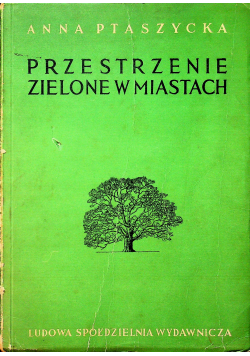 Przestrzenie zielone w miastach 1950 r