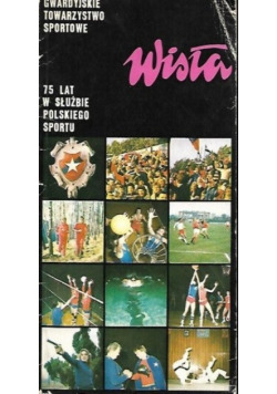 Wisła 75 lat w służbie Polskiego sportu