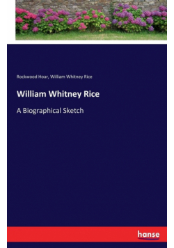 William Whitney Rice