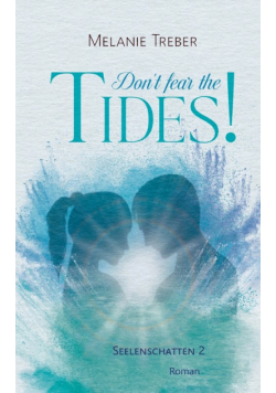 Don't fear the Tides!