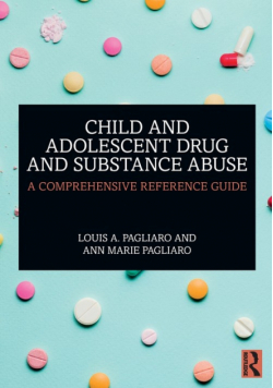 Child and Adolescent Drug and Substance Abuse