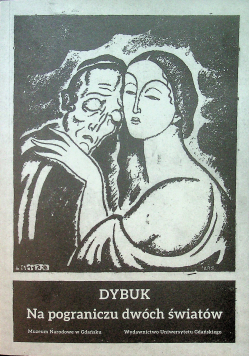 Dybuk Na pograniczu dwóch światów