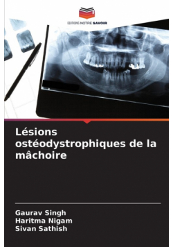 Lésions ostéodystrophiques de la mâchoire