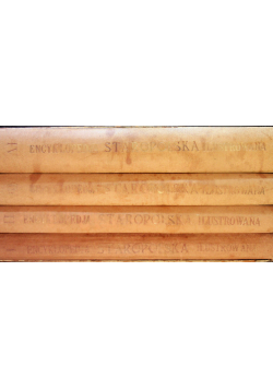 Encyklopedja Staropolska ilustrowana Tom I do IV ok. 1903 r.