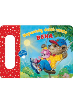 Wspaniały dzień misia Bena