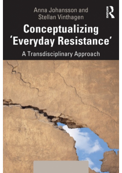 Conceptualizing 'Everyday Resistance'