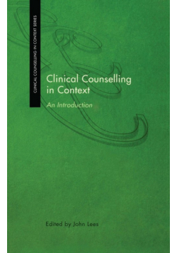 Clinical Counselling in Context