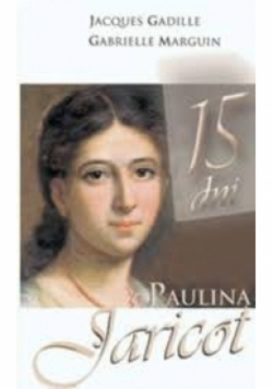 15 dni z Pauliną Jaricot