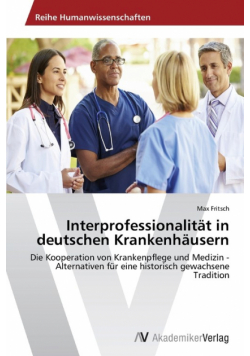Interprofessionalität in deutschen Krankenhäusern