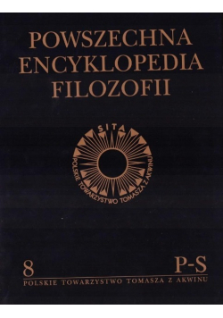 Powszechna Encyklopedia Filozofii Tom 8 P-S