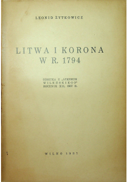 Litwa i korona w roku 1794 1937r
