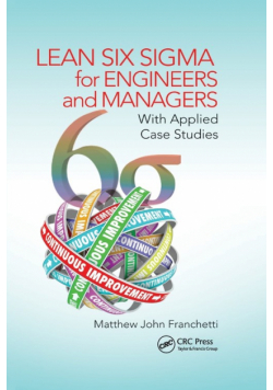 Lean Six Sigma for Engineers and Managers