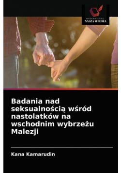 Badania nad seksualnością wśród nastolatków na wschodnim wybrzeżu Malezji